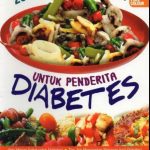 12 Makanan untuk Penderita Diabetes dan yang Harus Dihindari