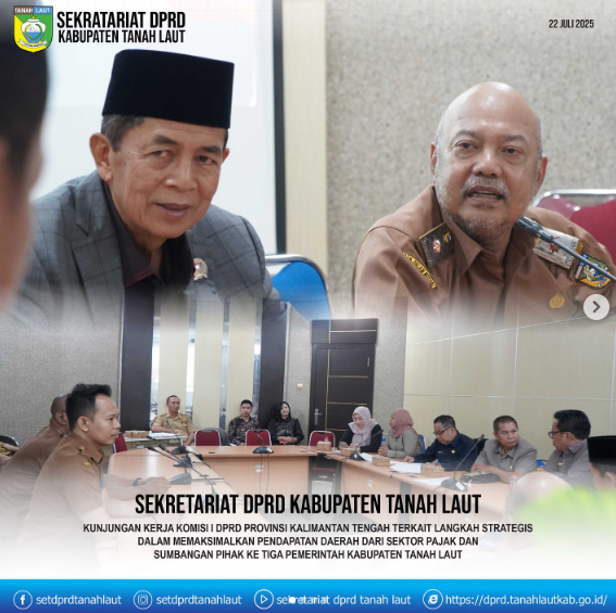Komisi I DPRD Kalteng Sambangi Tanah Laut, Bahas Strategi Dongkrak PAD Lewat Pajak & Sumbangan Pihak Ketiga