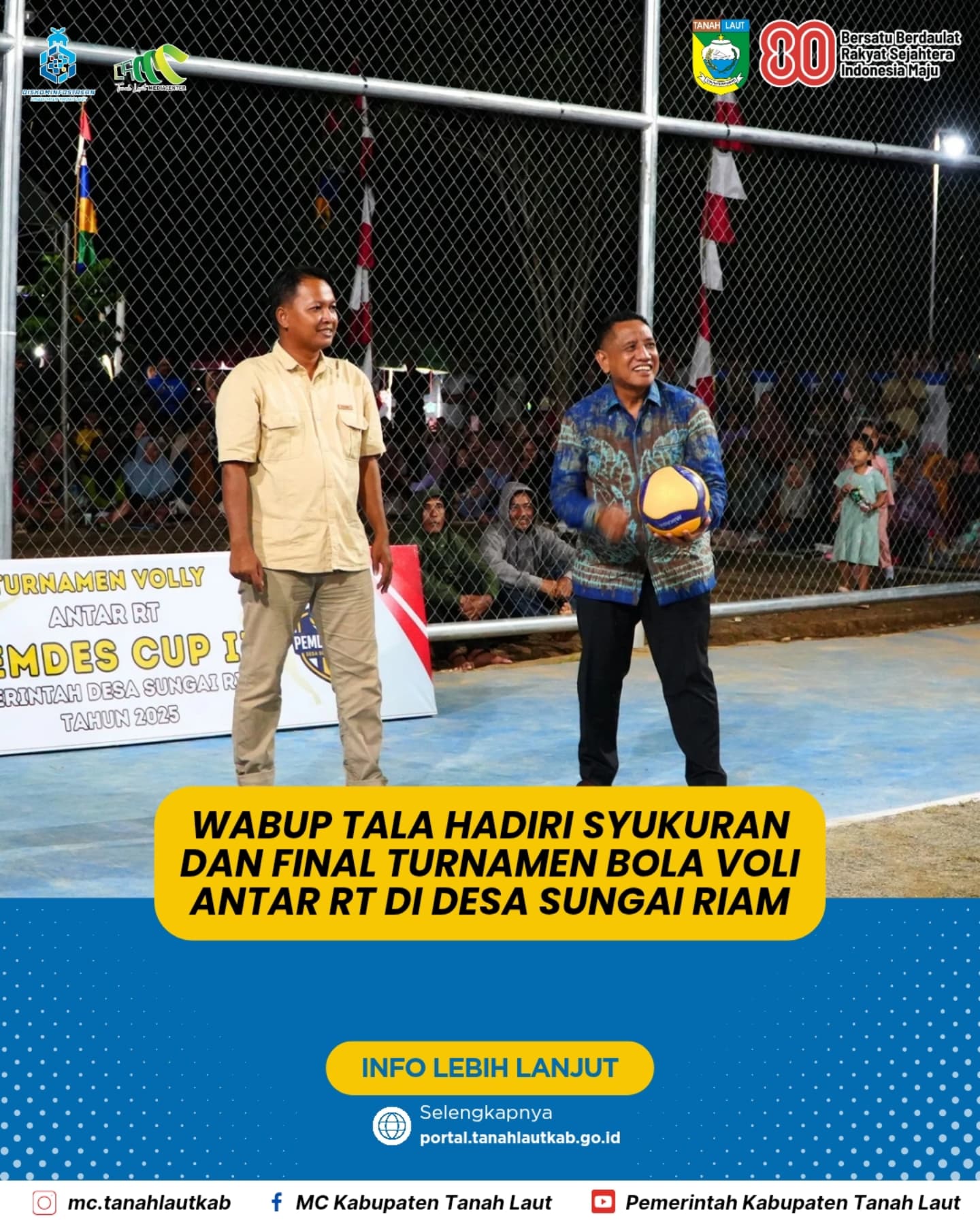Wakil Bupati Tanah Laut Hadiri Syukuran dan Final Turnamen Bola Voli Antar RT di Desa Sungai Riam
