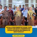 Kepala Diskominfostasan Tala Buka secara resmi Sosialisasi KIM