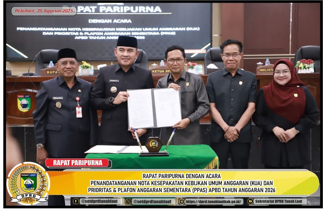 DPRD Tanah Laut Resmi Sepakati KUA-PPAS APBD 2026, Fokus pada Pembangunan dan Pengentasan Kemiskinan