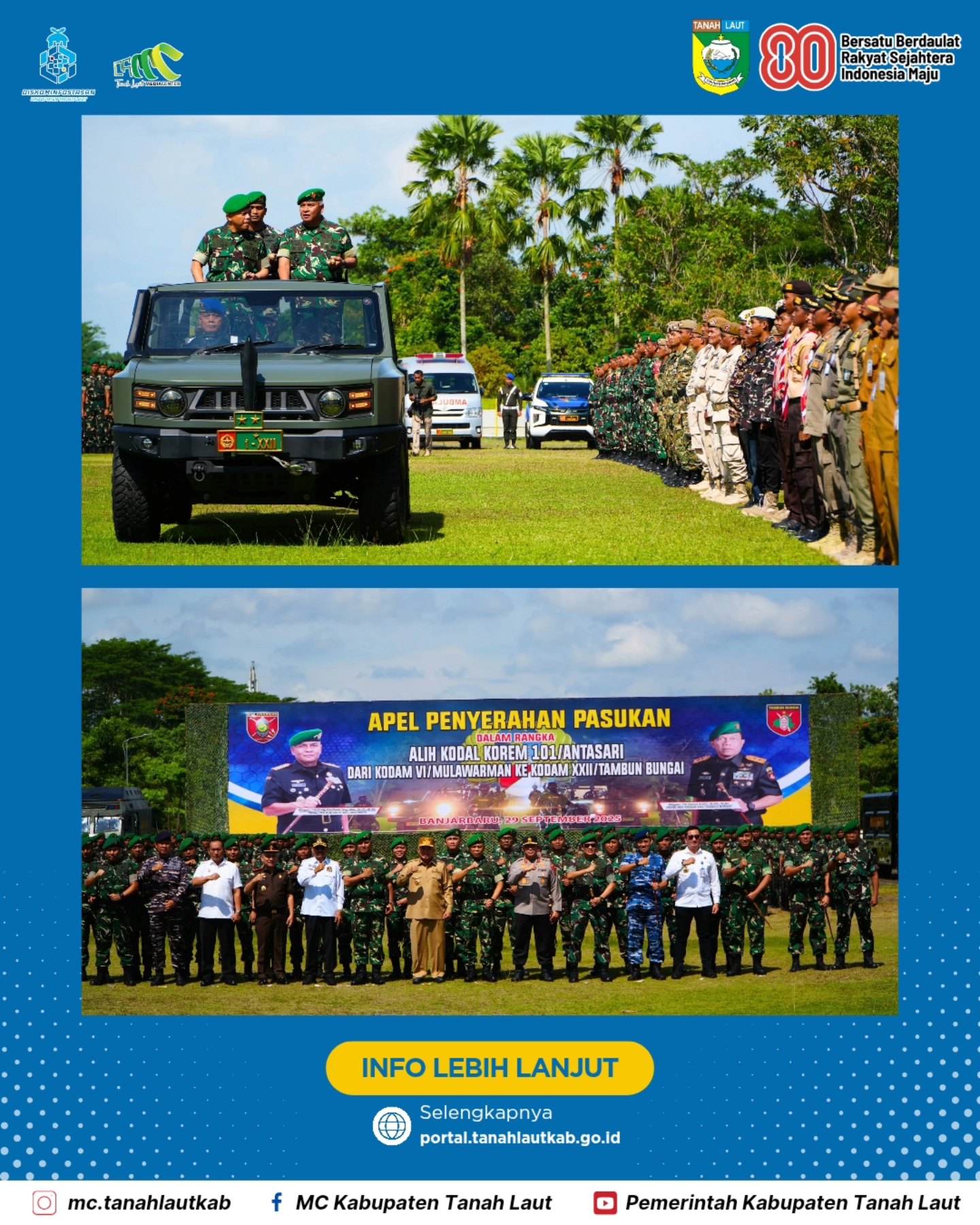 Bergabungnya Korem 101/Antasari ke Kodam XXII/Tambun Bungai, diharapkan mendukung percepatan pembangunan dan kesejahteraan  Kalsel