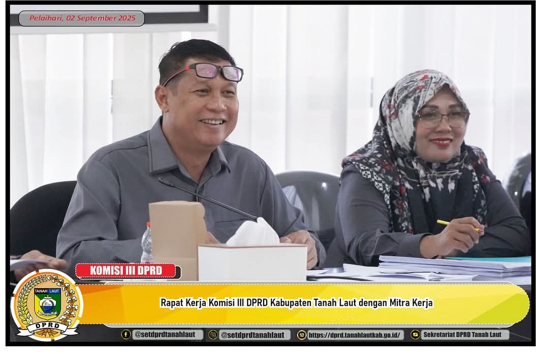Komisi III DPRD Tanah Laut Mantapkan Sinergi Demi Pelayanan Publik dan Pembangunan yang Lebih Baik