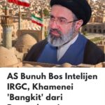 AS Bunug agen Intilijen ARGC, Khamenei “Bangkit” dari Persembunyian